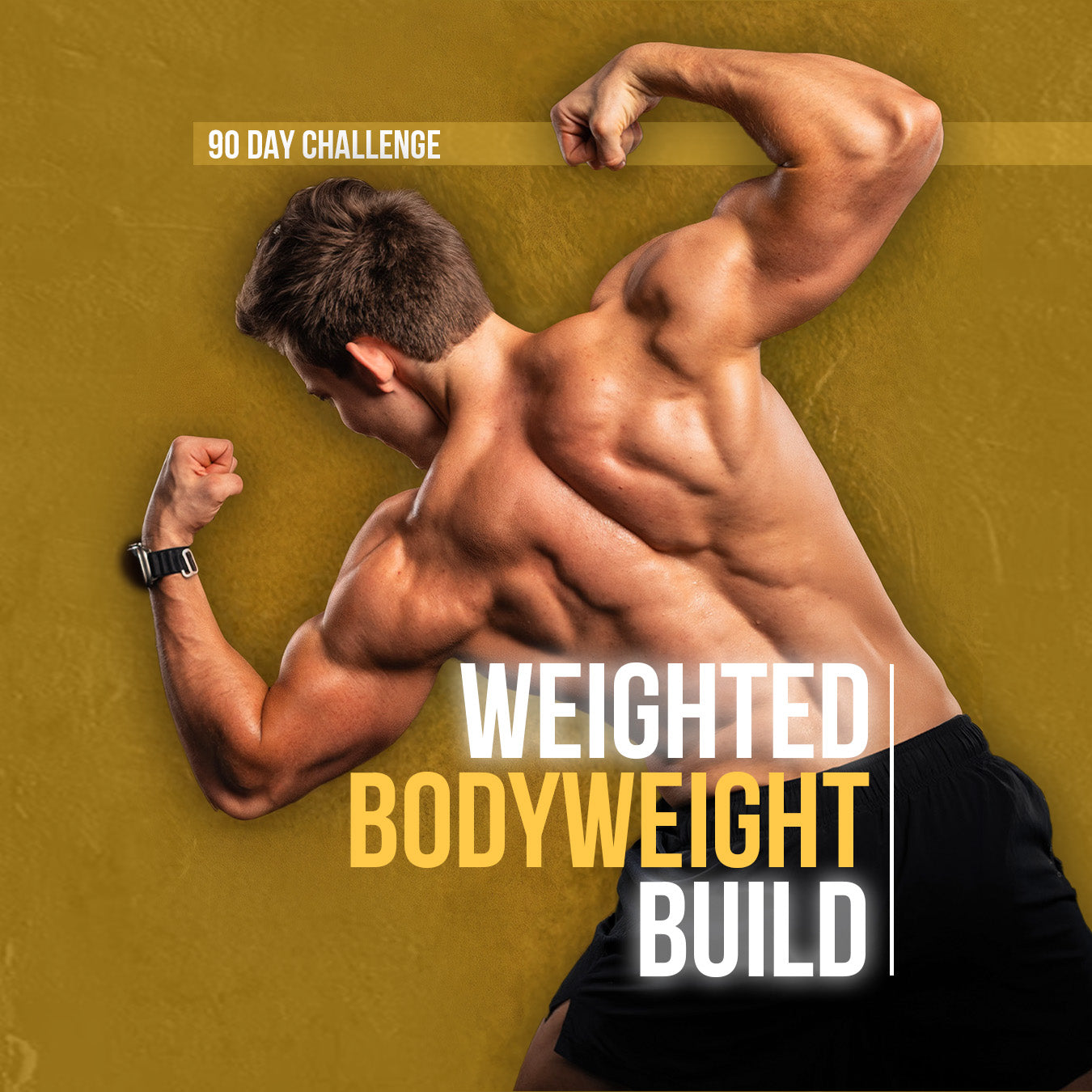 Weighted Bodyweight Build
